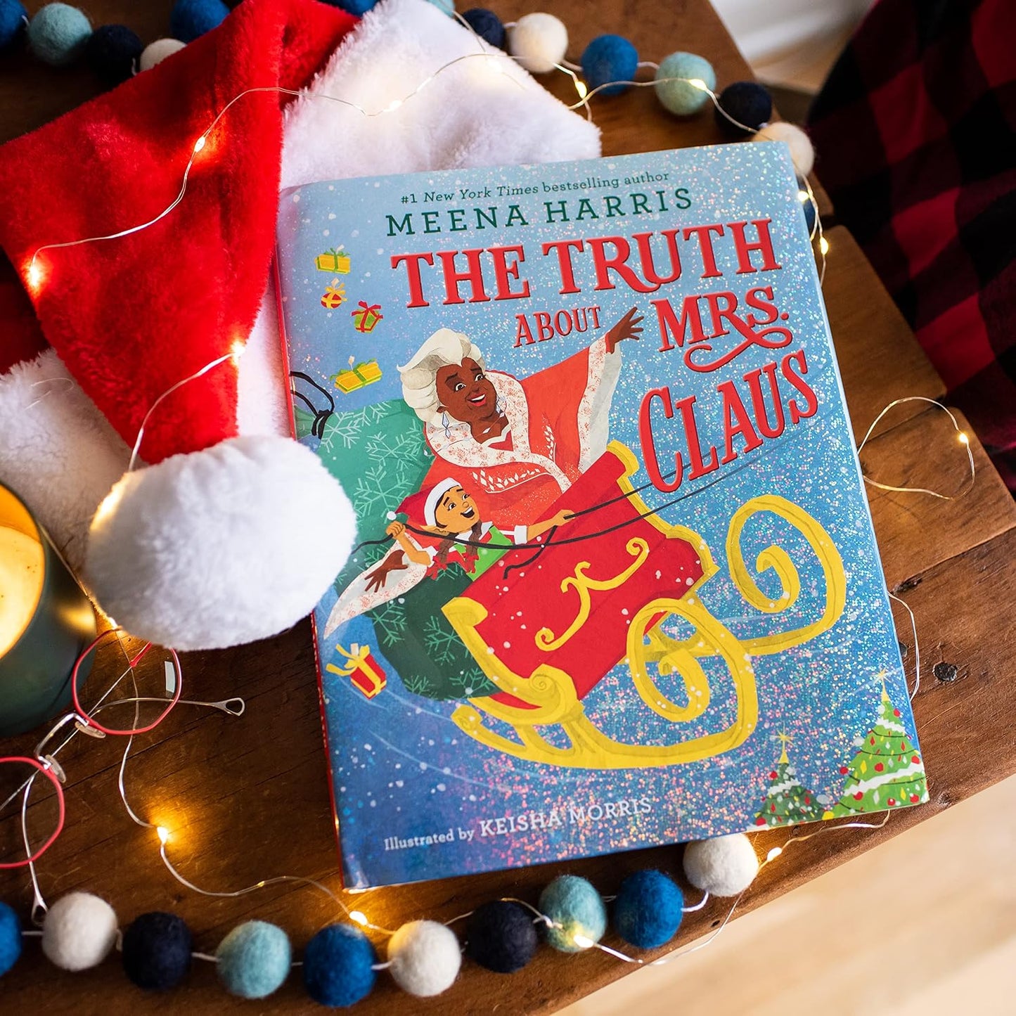 "The Truth About Mrs. Claus" by Meena Harris