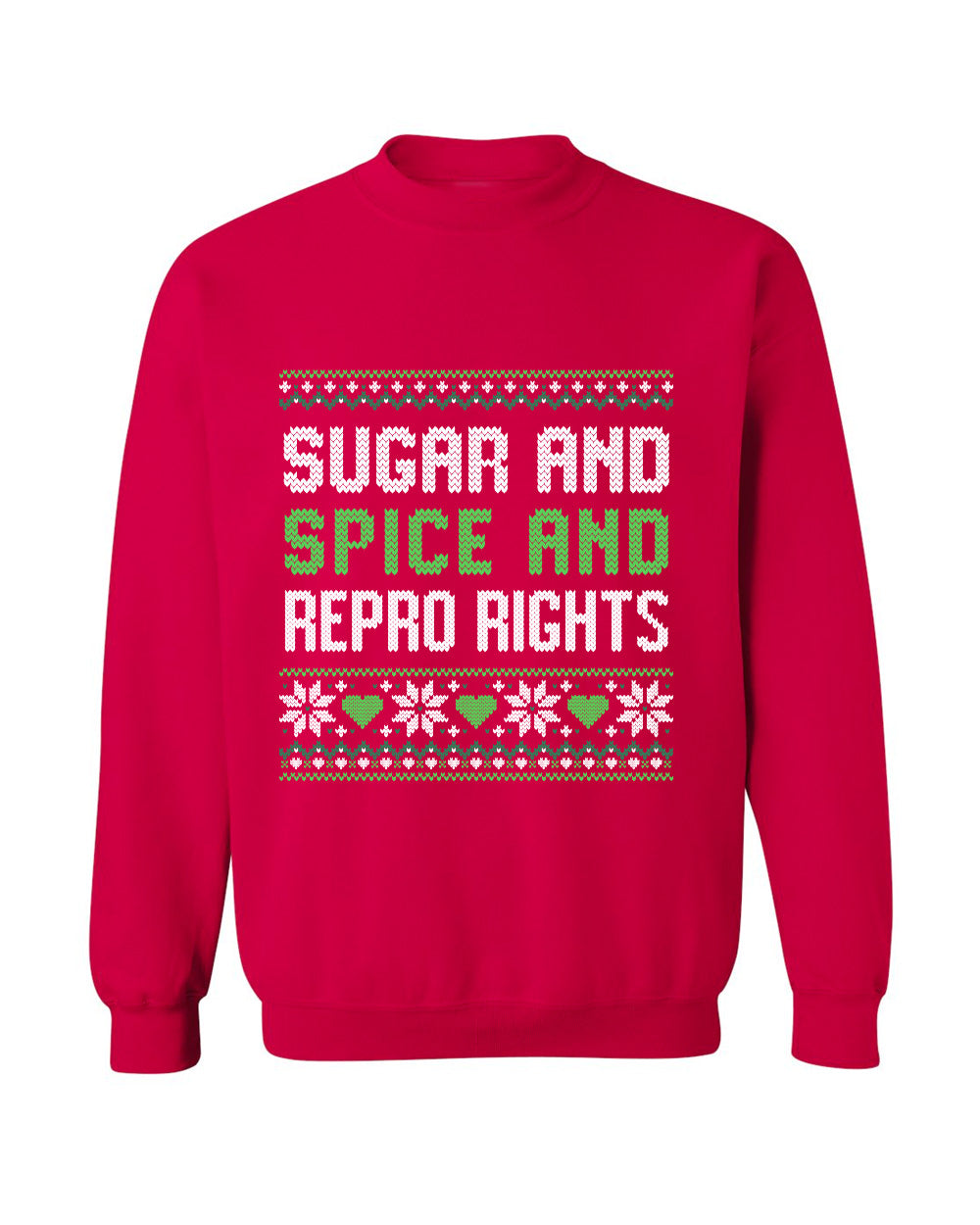 Sugar & Spice & Repro Rights Crewneck Sweatshirt (Phenomenal x The Sweet Feminist) - Red