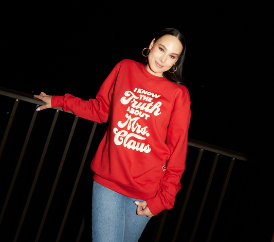 I Know The Truth About Mrs. Claus Heavyweight Crewneck Sweatshirt