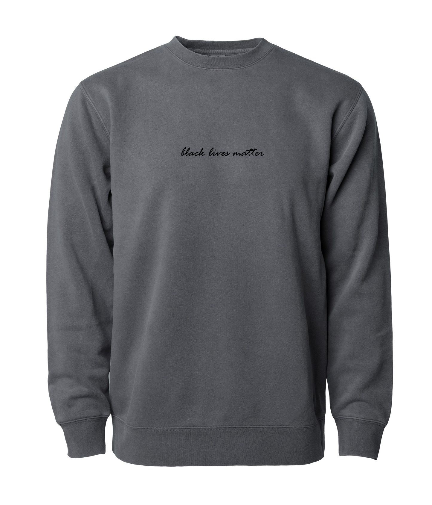 Phenomenally Soft Garment Dye Crewneck Sweatshirt (Black) - Black Lives Matter
