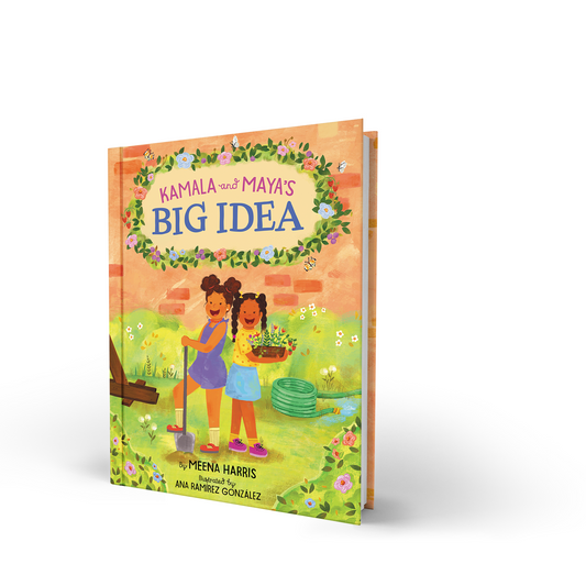 “Kamala & Maya's Big Idea Children's Book” by Meena Harris (SIGNED COPY)